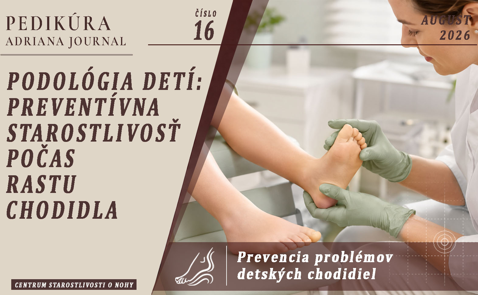 Podológia detí: preventívna starostlivosť počas rastu chodidla
